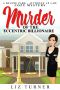 [Jolene Park-Attorney 01] • Murder of the Eccentric Billionaire